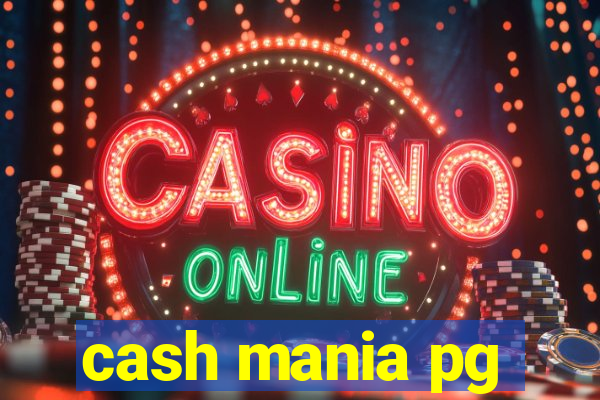 cash mania pg